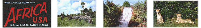 africa U.S.A., Palm Beach County, tourist attractions, African Animals, Boca Raton History